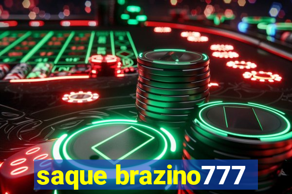 saque brazino777